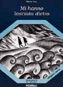 copertina Mi hanno lasciata dietro