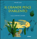 Copertina  Il grande pesce d'argento