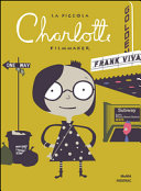 Copertina  La piccola Charlotte filmmaker