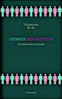 Copertina  Gender Revolution :il relativismo in azione