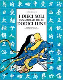 Copertina  I dieci soli innamorati delle dodici lune