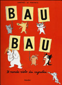 Copertina  Bau bau : il mondo visto dai cagnolini