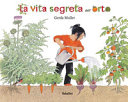 Copertina  La vita segreta dell'orto