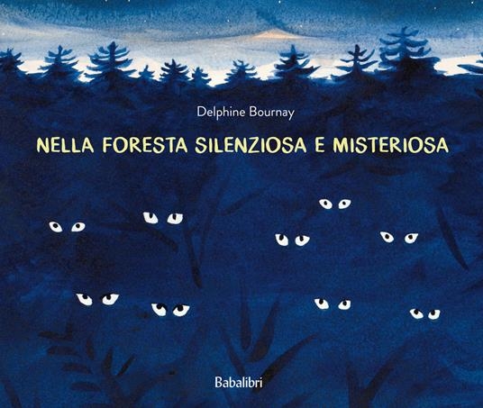 copertina Nella foresta silenziosa e misteriosa