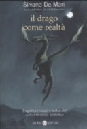 Copertina  Il drago come realtà : i significati storici e metaforici della letteratura fantastica