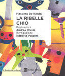 Copertina  La ribelle Chiò