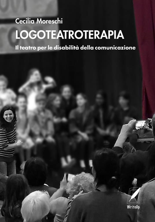 copertina Logoteatroterapia : il teatro per le disabilità della comunicazione