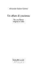 Copertina  Un affare di coscienza : per una libertà religiosa in Italia