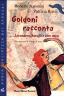 Copertina  Goldoni racconta : Locandiera, Baruffe e altre storie