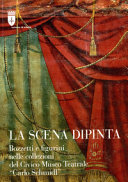 Copertina  La scena dipinta : bozzetti e figurini nelle collezioni del Civico museo teatrale \\Carlo Schmidl\\