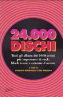 Copertina  24000 dischi : tutti gli album dei 1000 artisti più importanti di rock, black musica e canzone d'autore