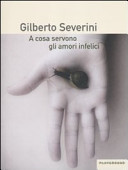 Copertina  A cosa servono gli amori infelici