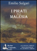 Copertina  I pirati della Malesia [audioregistrazione]