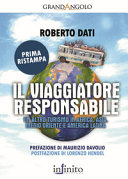 Copertina  Il viaggiatore responsabile : un altro turismo in Africa, Asia, Medio Oriente e America Latina