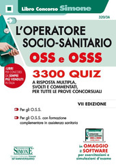 Copertina  Operatore socio-sanitario : OSS e OSSS : 3300 quiz a risposta multipla, svolti e commentati, per tutte le prove concorsuali