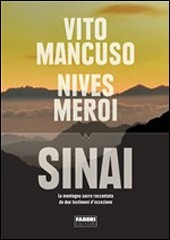 copertina Sinai : la montagna sacra raccontata da due testimoni d'eccezione