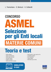 Copertina  Concorso ASMEL : selezione per gli enti locali : materie comuni : teoria e test