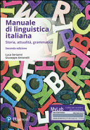 Copertina  Manuale di linguistica italiana : storia, attualità, grammatica