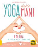 Copertina  Yoga delle mani : i mudra per migliorare la salute e l'energia vitale