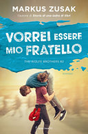 Copertina  Vorrei essere mio fratello