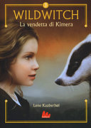 Copertina  Wildwitch : la vendetta di Kimera