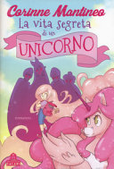 Copertina  La vita segreta di un unicorno