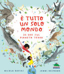 copertina È tutto un solo mondo : 24 ore sul pianeta Terra
