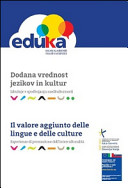Copertina  Dodana vrednost jezikov in kultur : izkusnje v spodbujanju medkulturnosti