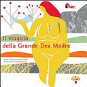 Copertina  Il viaggio della Grande Dea Madre