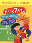 Copertina  Hank Zipzer : mago segreto del ping-pong
