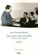 Copertina  Qui per me ora blu : una vita per la poesia, 1910-2000
