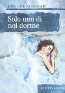 Copertina  Solo uno di noi dorme 
