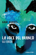 Copertina  La voce del branco: gli eredi