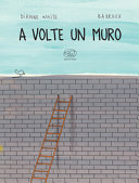Copertina  A volte un muro