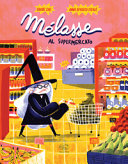 Copertina  Melasse : una strega al supermercato