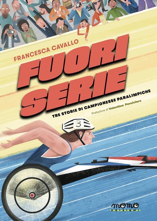 copertina Fuori serie : tre storie di campionesse paralimpiche