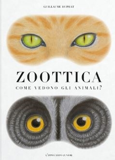 Copertina  Zoottica : come vedono gli animali?