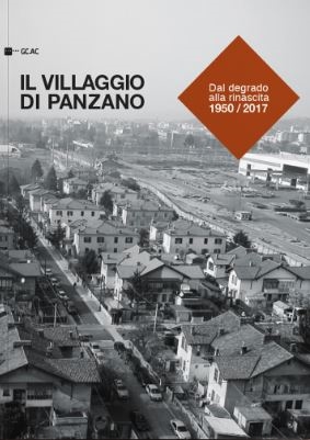 Copertina  Il villaggio di Panzano : dal degrado alla rinascita 1950-2017