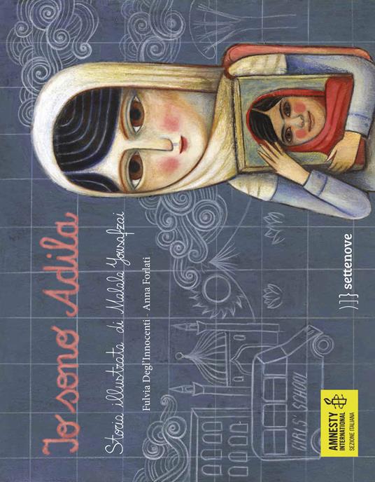 Copertina  Io sono Adila : storia illustrata di Malala Yousafzai