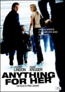 Copertina  Anything for her [videoregistrazione]