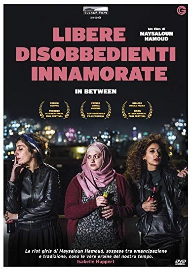 Copertina  Libere disobbedienti innamorate : in between [videoregistrazione]