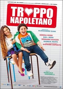 Copertina  Troppo napoletano [videoregistrazione]