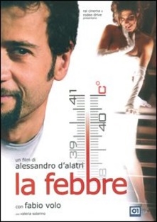 Copertina  La febbre [videoregistrazione]