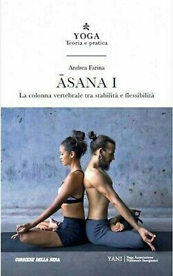 Copertina  Asana 1. : la colonna vertebrale tra stabilità e flessibilità