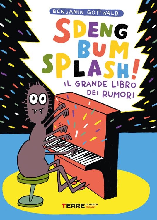 Copertina  Sdeng Bum Splash! : il grande libro dei rumori