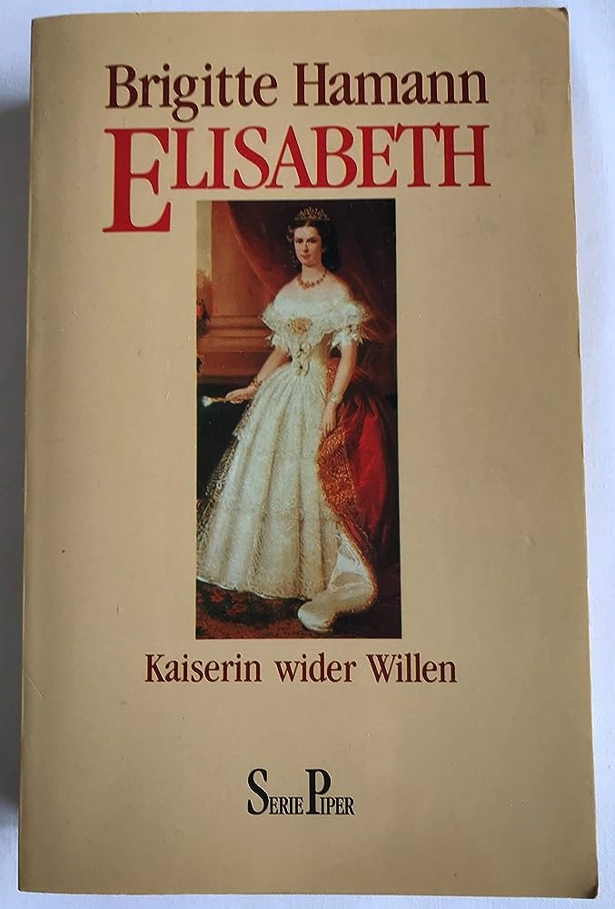 Copertina  Elisabeth : Kaiserin wider Willen