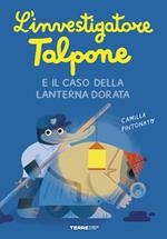 Copertina  L'investigatore Talpone e il caso della lanterna dorata
