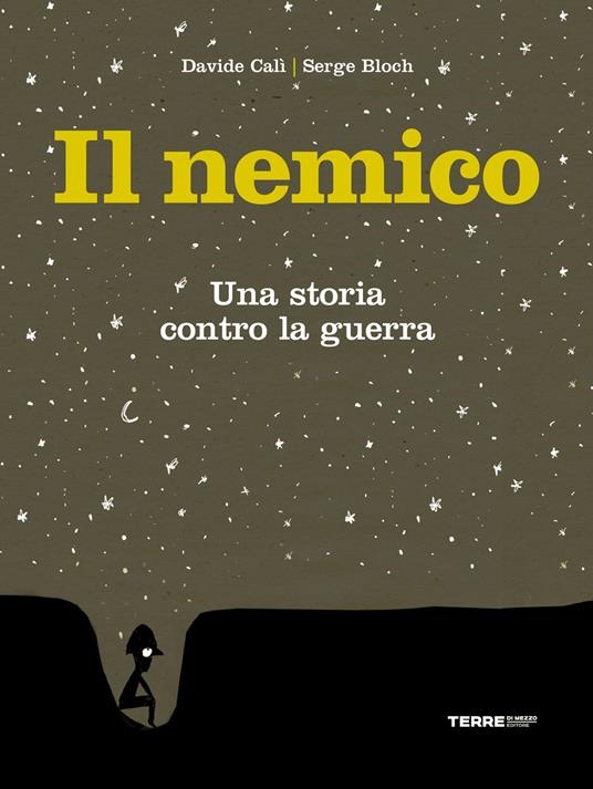 Copertina  Il nemico : [una storia contro la guerra]
