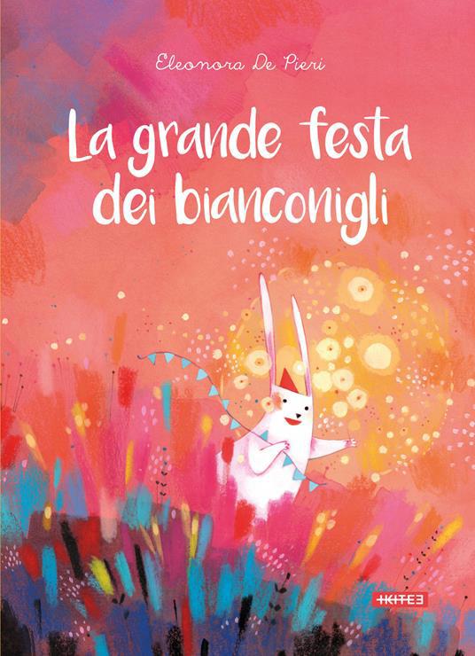 Copertina  La grande festa dei bianconigli