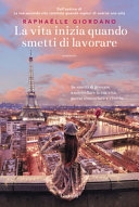 Copertina  La vita inizia quando smetti di lavorare